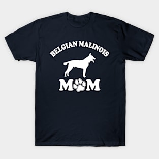 Funny Belgian Malinois Mom T-Shirt